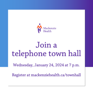 Mackenzie Health Townhall