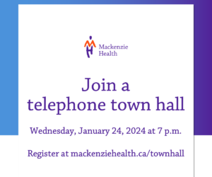 Mackenzie Health Townhall